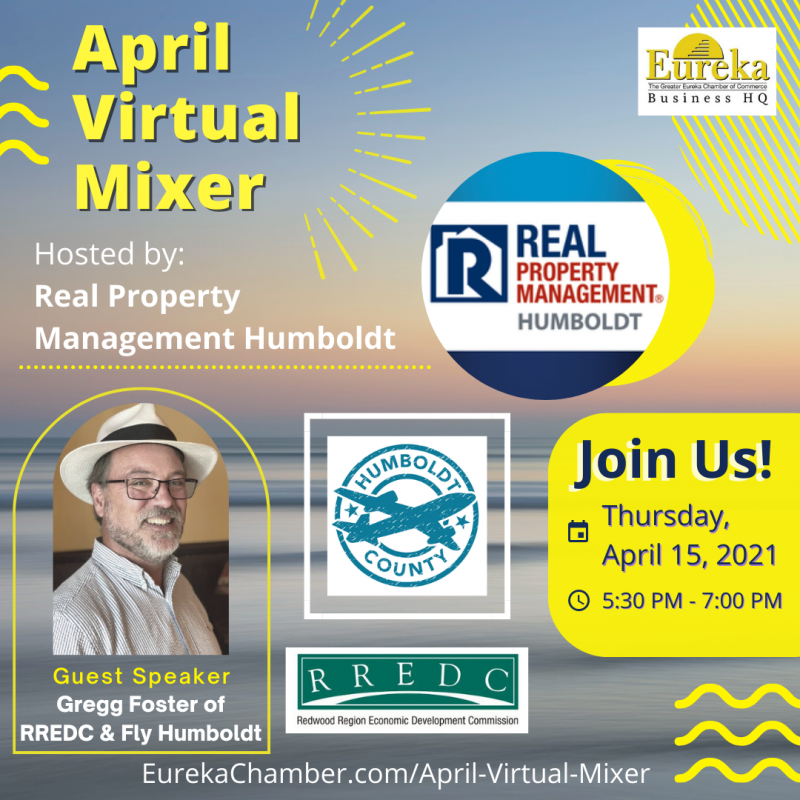 Eureka Chamber April Virtual Mixer Real Property Management Fly Humboldt